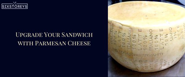 Parmesan Cheese - Best Cheese For a Turkey Sandwich