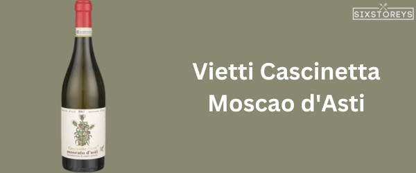Vietti Cascinetta Moscao d'Asti - Best Moscato Wine To Drink in 2023