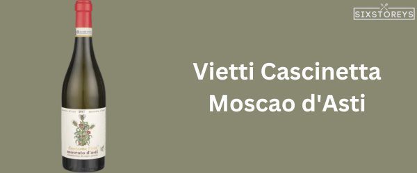 Vietti Cascinetta Moscao d'Asti - Best Moscato Wine To Drink in 2025