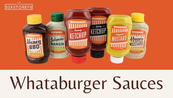 Best Whataburger Sauces of 2023