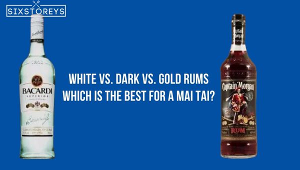 White vs. Dark vs. Gold Rums: Which is the Best for a Mai Tai?