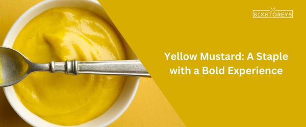 Yellow Mustard - Best White Castle Sauce of 2023