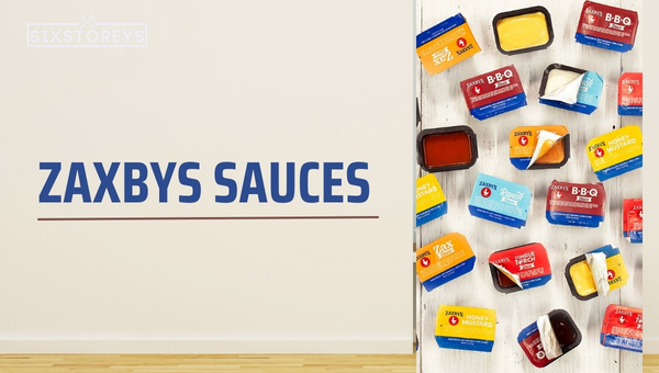 Best Zaxby's Sauce Flavors of 2023