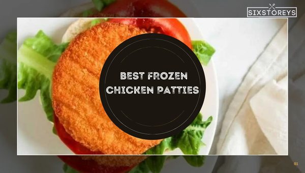 Best Frozen Chicken Patties 2