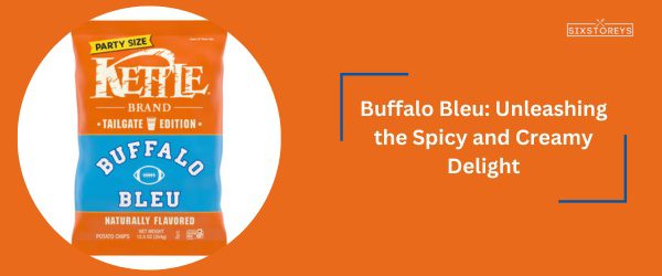 Buffalo Bleu - Best Kettle Chips Flavor