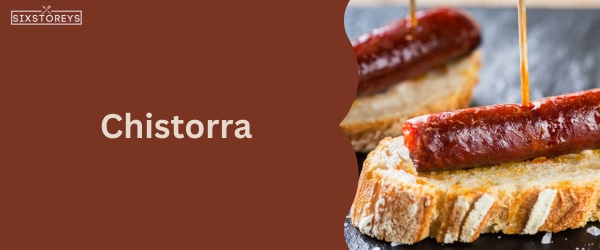 Chistorra - Best Food That Start with Chi