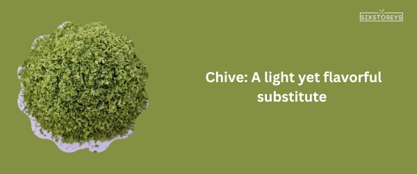 Chive - Best Substitutes for Dried Savory of 2023