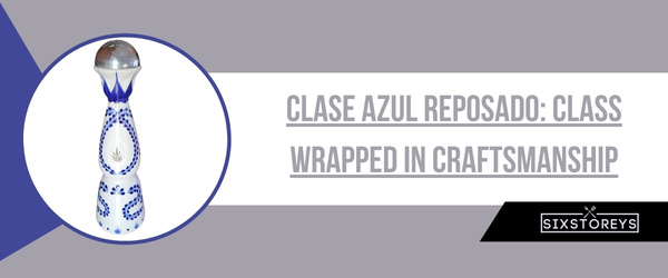 Clase Azul Reposado - Best Reposado Tequila of 2024