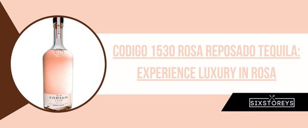 Codigo 1530 Rosa Reposado Tequila - Best Reposado Tequila of 2025