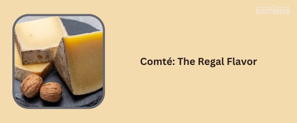 Comté Cheese - Best Cheese For Chicken Sandwich