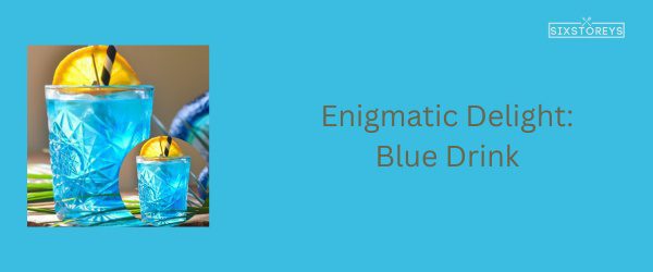 Blue Drink - Best Starbucks Tea Drink