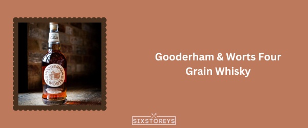 Gooderham & Worts Four Grain Whisky - Best Canadian Whiskey