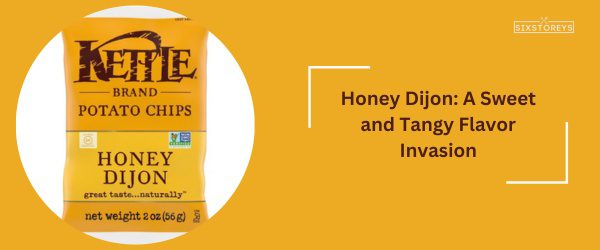 Honey Dijon - Best Kettle Chips Flavor