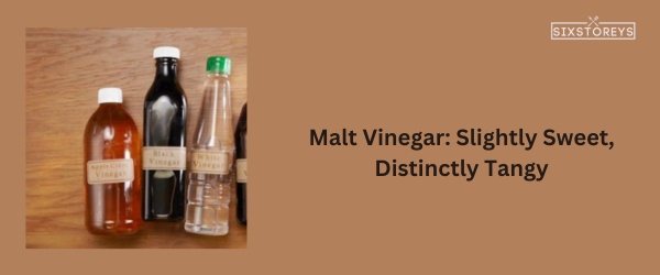 Malt Vinegar - Best Substitute for Black Vinegar in 2023