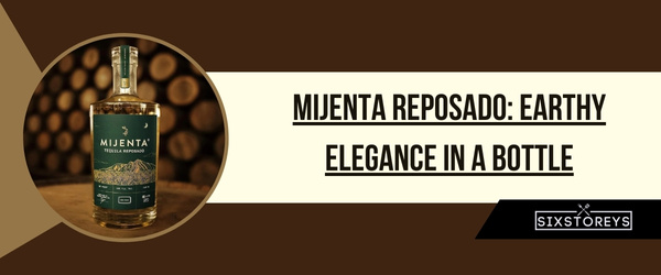 Mijenta Reposado - Best Reposado Tequila of 2024