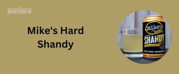 Mike's Hard Shandy - Best Hard Lemonade Brands of 2025