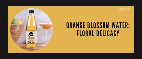 Orange Blossom Water - Best Grand Marnier Substitute