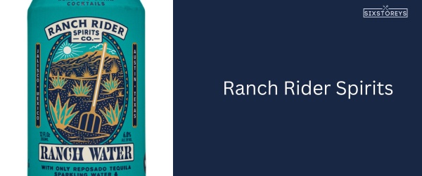 Ranch Rider Spirits - Best Canned Ranch Water