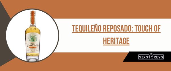 Tequileño Reposado - Best Reposado Tequila of 2025