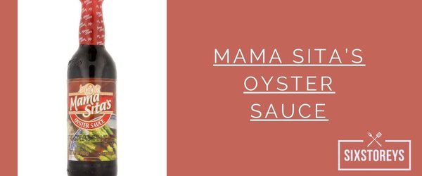 Mama Sita’s Oyster Sauce - Best Oyster Sauce Brands of 2023