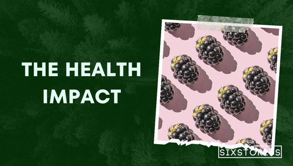 The Health Impact [Blackberries Vs Mulberries]