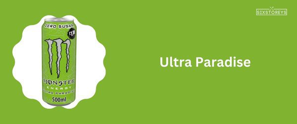 Ultra Paradise - Best Monster Energy Drink Flavor