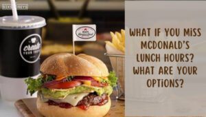 When Does Mcdonald's Start Serving Lunch? WeekVsWeekend