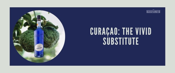 Curaçao - Best Grand Marnier Substitute