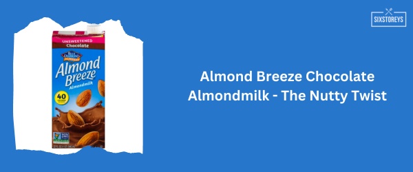 Almond Breeze - Best Chocolate Milk