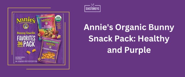 Annie's Organic Bunny Snack Pack - Best Purple Snack Idea