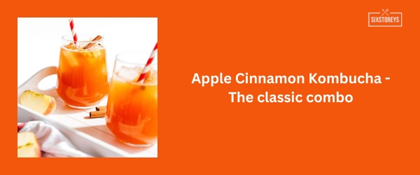 Apple Cinnamon Kombucha - Best Kombucha Flavor