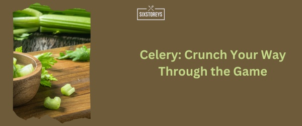 Celery - Best Snack For Gaming