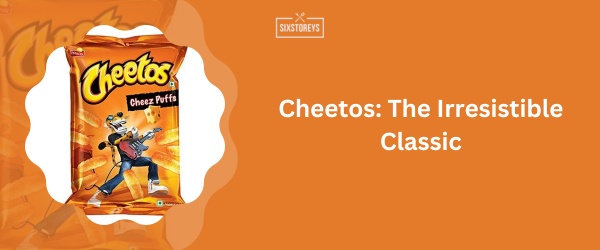 Cheetos - Best Cheese Puff