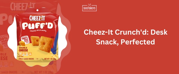 Cheez-It Crunch'd - Best Cheese Puff