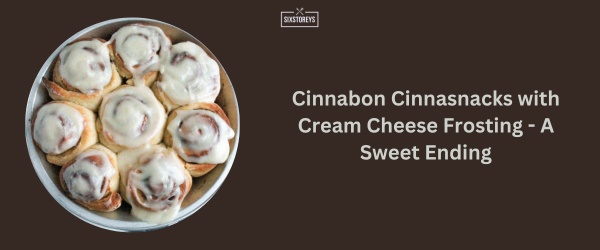 Cinnabon Cinnasnacks with Cream Cheese Frosting - Sonic Breakfast Menu Best Item