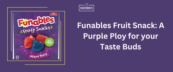 Funables Fruit Snack - Best Purple Snack Idea
