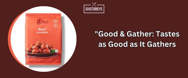 Good & Gather - Best Frozen Meatballs (2025)