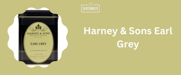 Harney & Sons Earl Grey - Best Earl Grey Tea