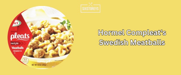 Hormel Compleat's Swedish Meatballs - Best Frozen Meatball (2024)