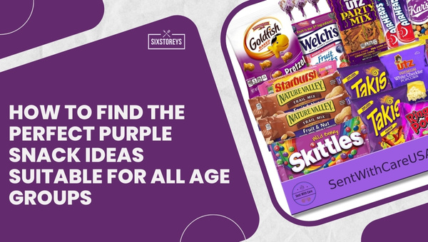 How to Find the Perfect Purple Snack Ideas Suitable for All Age Groups
