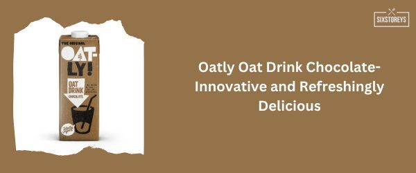 Oatly Oat Drink - Best Chocolate Milk