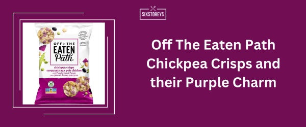 Off The Eaten Path Chickpea Crisps - Best Purple Snack Idea