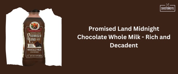 Promised Land Midnight - Best Chocolate Milk