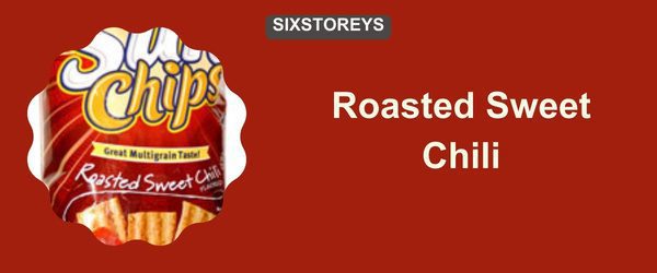 Roasted Sweet Chili - Best Sun Chips Flavor