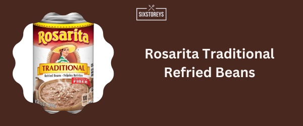 Rosarita Traditional Refried Beans - Best Canned Refried Beans
