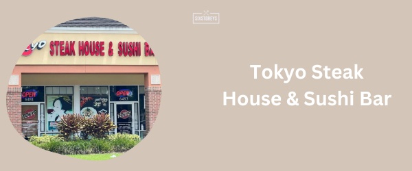 Tokyo Steak House & Sushi Bar - Best All You Can Eat Sushi in Orlando