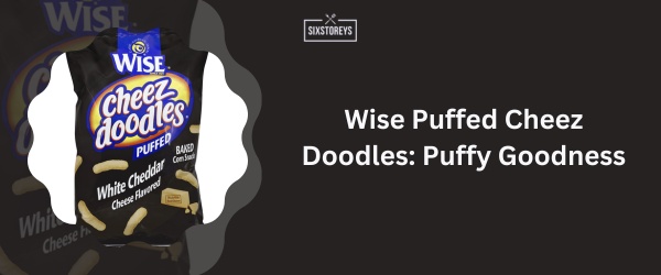 Wise Puffed Cheez Doodles - Best Cheese Puff