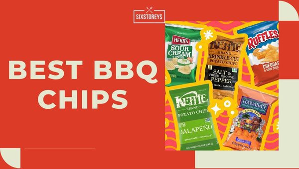 Best BBQ Chips Brands of 2023
