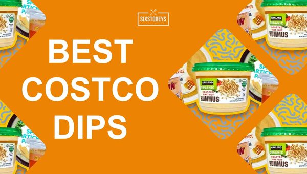 Best Costco Dips Ranked As of 2024