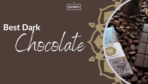 Best Dark Chocolate Brands Ranked As of 2023
